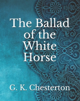 Paperback The Ballad of the White Horse Book