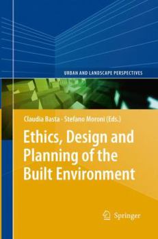 Paperback Ethics, Design and Planning of the Built Environment Book