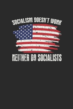 Paperback Socialism Doesn't Work: Graph Paper Notebook (6" x 9" - 120 pages) Economics Themed Notebook for Daily Journal, Diary, and Gift Book