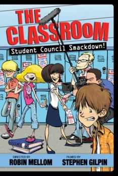 Hardcover The Classroom Student Council Smackdown! Book