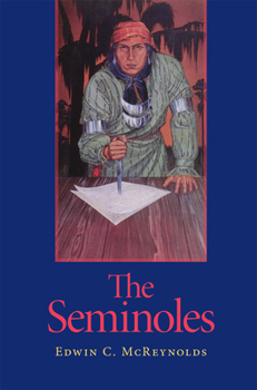 Paperback The Seminoles: Volume 47 Book