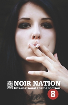 Paperback Noir Nation No. 8: International Crime Fiction Journal Book