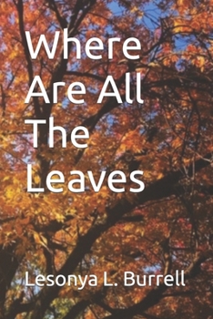 Paperback Where Are All The Leaves Book