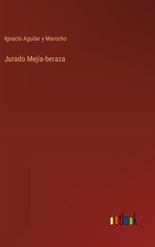 Hardcover Jurado Mejía-beraza [Spanish] Book