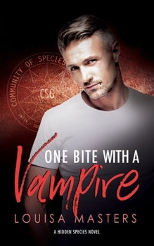 One Bite With a Vampire - Book #2 of the Hidden Species