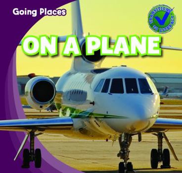 Going Places: On a Plane - Book  of the Going Places