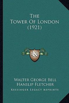 Paperback The Tower Of London (1921) Book