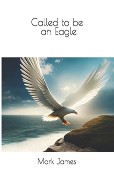 Paperback Called to be an Eagle Book