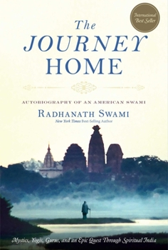 Paperback The Journey Home: Autobiography of an American Swami Book