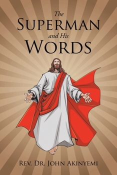 Paperback The Superman and His Words Book