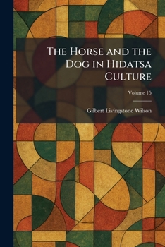 The Horse and the Dog in Hidatsa Culture