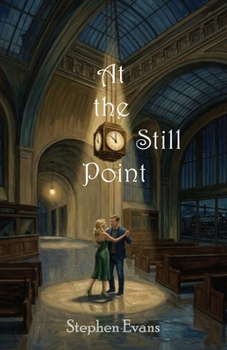At the Still Point