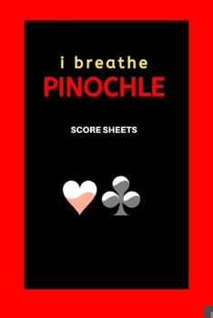 Paperback I breathe Pinochle: pinochle board, pinochle sheets card book