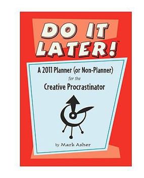 2011 Do It Later Planner Calendar