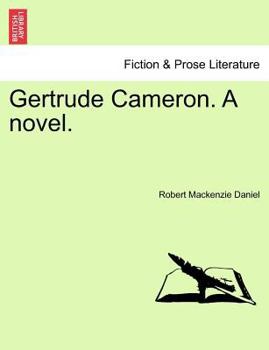 Paperback Gertrude Cameron. a Novel. Book