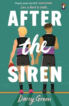 Paperback After the Siren: Love Is Hard to Tackle... Book