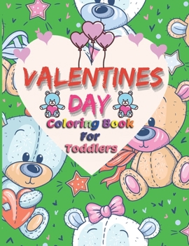 Paperback Valentines Day Coloring Book For Toddlers Book