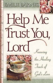 Paperback Help Me Trust You, Lord Book