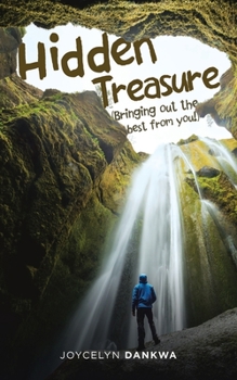 Paperback Hidden Treasure: (Bringing out the Best from You!) Book