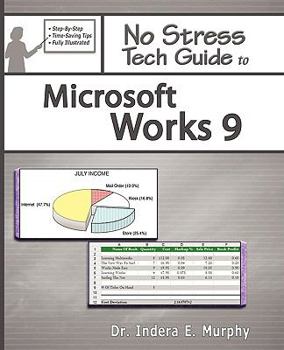 Paperback No Stress Tech Guide to Microsoft Works 9 Book