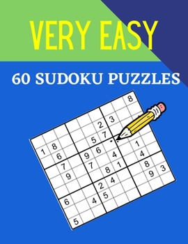 Paperback Very Easy 60 Sudoku Puzzles: Make Your Brain More Strong Book