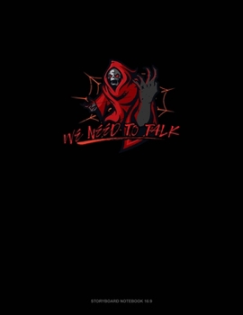 Paperback We Need to Talk: Storyboard Notebook 1.85:1 Book