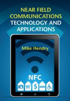 Hardcover Near Field Communications Technology and Applications Book