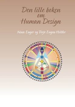 Paperback Den lille boken om Human Design [Norwegian_Bokmal] Book