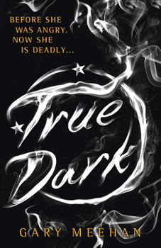 Hardcover True Dark (The True Trilogy, 2) Book