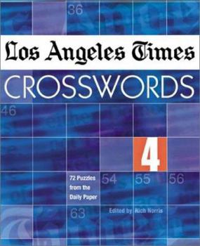Paperback Los Angeles Times Crosswords 4: 72 Puzzles from the Daily Paper Book