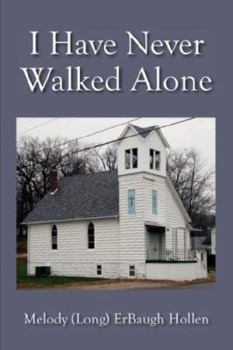 Paperback I Have Never Walked Alone Book