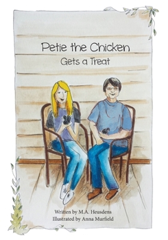 Paperback Petie the Chicken Gets a Treat Book