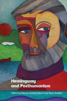 Paperback Hemingway and Posthumanism Book