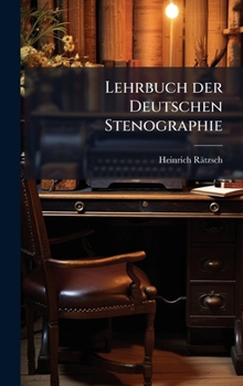 Hardcover Lehrbuch der Deutschen Stenographie [German] Book