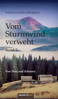 Hardcover Vom Sturmwind verweht - Band 2: Von Herz und Schmerz [German] Book