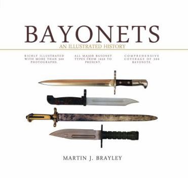 Hardcover Bayonets: An Illustrated History Book