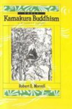 Hardcover Early Kamakura Buddhism: A Minority Report (Nanzan Series in Religion & Culture) Book