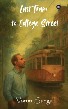 Paperback Last Tram To College Street Book