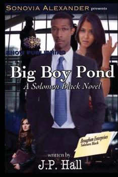 Paperback Big Boy Pond: A Solomon Black Novel Book