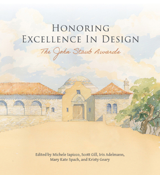 Honoring Excellence in Design: The John Staub Awards