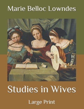 Paperback Studies in Wives: Large Print Book