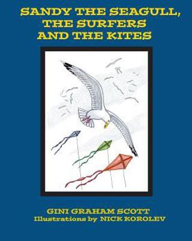 Paperback Sandy the Seagull, the Surfers and the Kites Book