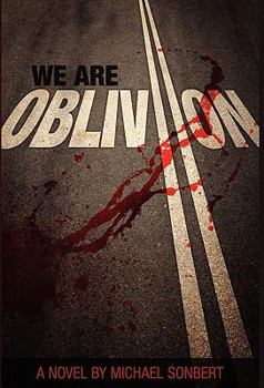 Hardcover We Are Oblivion Book
