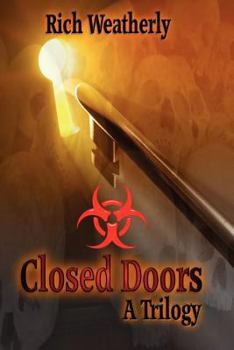 Paperback Closed Doors, A Trilogy Book
