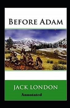 Paperback Before Adam Annotated Book