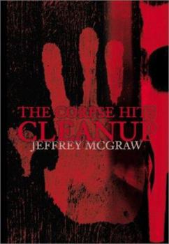 Paperback The Corpse Hits Cleanup Book