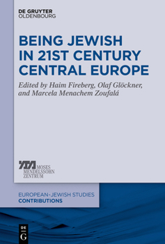 Paperback Being Jewish in 21st Century Central Europe Book