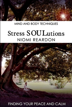 Paperback Stress SOULutions: Finding Your Peace and Calm Book