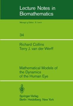 Paperback Mathematical Models of the Dynamics of the Human Eye Book