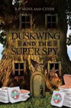 Paperback Duskwing and the Super Spy Book